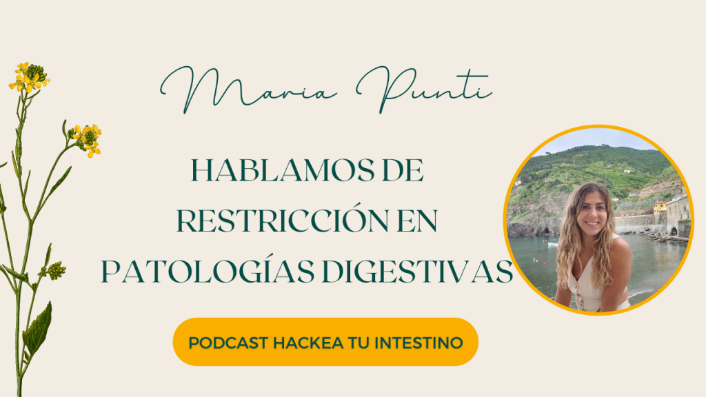 Hablamos de restricción en patologías digestivas