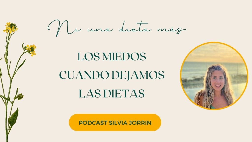 Los miedos cuando dejamos las dietas